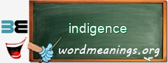 WordMeaning blackboard for indigence